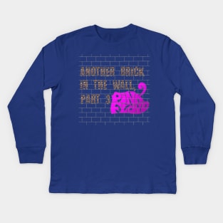ANOTHER BRICK IN THE WALL || PART 3 (PINK FLOYD) Kids Long Sleeve T-Shirt